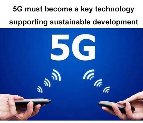 Az 5G-nek a fenntartható fejlődést támogató kulcsfontosságú technológiává kel...